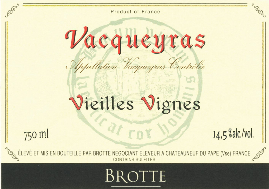 Brotte - Vacqueyras - Vieilles Vignes label
