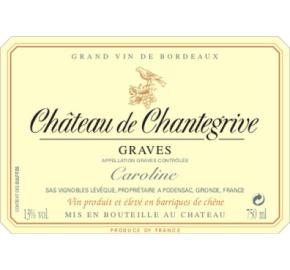Chateau Chantegrive - Caroline label