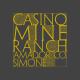 Casino Mine Ranch - Simone label